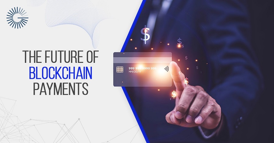 future of blockchain payments